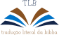 Tradu��o Literal da B�blia - TLB